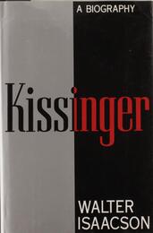 Kissinger: A Biography: An American Life