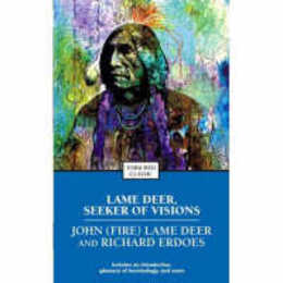 Lame Deer Seeker of Visions (Enriched Classics)