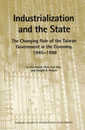 Industrialization and the State: The Changing Role of the Taiwan Government in the Economy 1945-1985 (Harvard Studies in International Development)