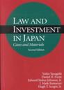 Law and Investment in Japan: Cases and Materials Second Edition