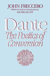 Dante: The Poetics of Conversion