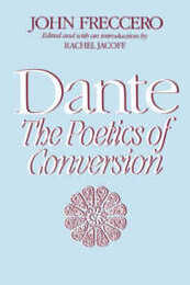 Dante: The Poetics of Conversion