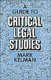 A Guide to Critical Legal Studies