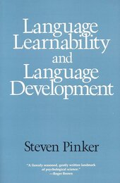 Language Learnability and Language Development: First Edition