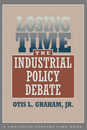 Losing Time: The Industrial Policy Debate (Twentieth Century Fund Books/Reports/Studies)