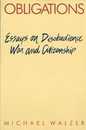 Obligations: Essays on Disobedience War and Citizenship