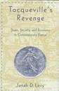 Tocqueville’s Revenge: State Society and Economy in Contemporary France