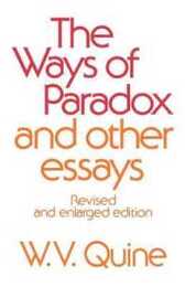 The Ways of Paradox and Other Essays: Revised and Enlarged Edition