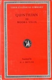Training of an Orator Volume III: Training of an Orator: Volume III. Books 7-9 (Loeb Classical Library)