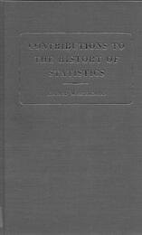 Contributions to the History of Statistics