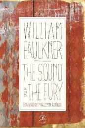 The Sound and the Fury: The Corrected Text with Faulkner's Appendix (Modern Library 100 Best Novels)