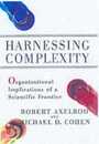 Harnessing Complexity: Organizational Implications of a Scientific Frontier