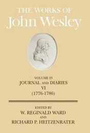 The Works of John Wesley: Journal and Diaries Vi 1776-1786 (23)