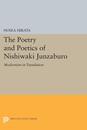 The Poetry and Poetics of Nishiwaki Junzaburo: Modernism in Translation (STUDIES OF THE EAST ASIAN INSTITUTE)