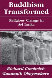 Buddhism Transformed: Religious Change in Sri Lanka