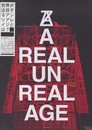 A REAL UN REAL AGE