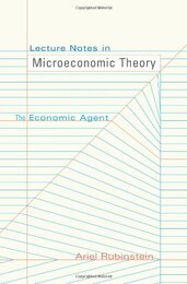 Lecture Notes in Microeconomic Theory: The Economic Agent