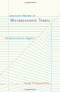 Lecture Notes in Microeconomic Theory: The Economic Agent