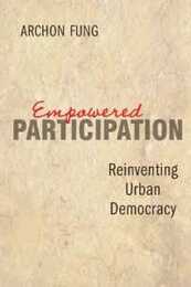 Empowered Participation: Reinventing Urban Democracy