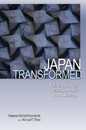 Japan Transformed: Political Change and Economic Restructuring