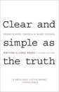 Clear and Simple As the Truth: Writing Classic Prose
