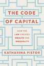 The Code of Capital: How the Law Creates Wealth and Inequality
