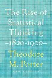 The Rise of Statistical Thinking 1820-1900