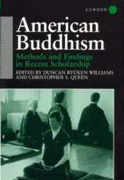 American Buddhism: Methods and Findings in Recent Scholarship (Routledge Critical Studies in Buddhism)