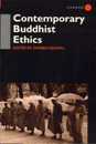 Contemporary Buddhist Ethics (Routledge Critical Studies in Buddhism)