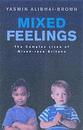 Mixed Feelings: The Complex Lives of Mixed Race Britons