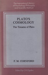 Plato's Cosmology: "Timaeus" of Plato (International Library of Psychology)