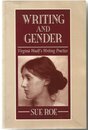 Writing and Gender: Virginia Woolf's Writing Practice