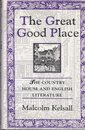 The Great Good Place: Country House and English Literature