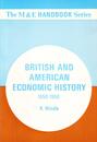 British and American Economic History (Handbook Series)