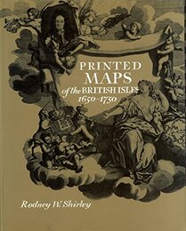 Printed Maps of the British Isles 1650-1750