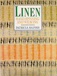 Linen: Hand Spinning and Weaving