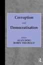 Corruption and Democratisation (Commonwealth and Comprative Politics (Paperback))