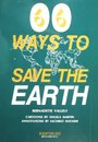 66 Ways to Save the Earth [地球を救う66の知恵]