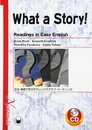 文法・単語で学ぶやさしいパラグラフ・リ-ディング: What a story!