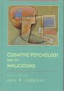 Cognitive Psychology and Its Implications