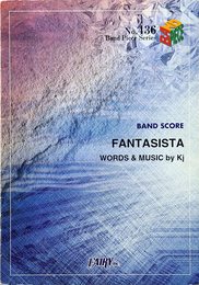 バンドスコアピースBP436 FANTASISTA / Dragon Ash (Band Piece 436)