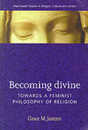 Becoming Divine (Manchester Studies in Religion Culture and Gender)