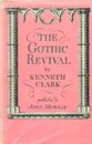 Gothic Revival: An Essay in the History of Taste