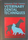 Veterinary Dental Techniques for the Small Animal Practitioner