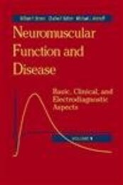 Neuromuscular Function and Disease: Basic Clinical and Electrodiagnostic Aspects 2-Volume Set