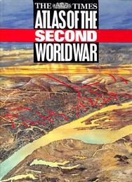 Times Atlas of the Second World War