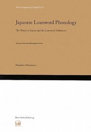 Japanese Loanword Phonology: The Nature of Inputs and the Loanword Sublexicon