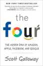 The Four: The Hidden DNA of Amazon Apple Facebook and Google
