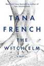 The Witch Elm: A Novel