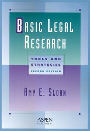 Basic Legal Research: Tools and Strategies